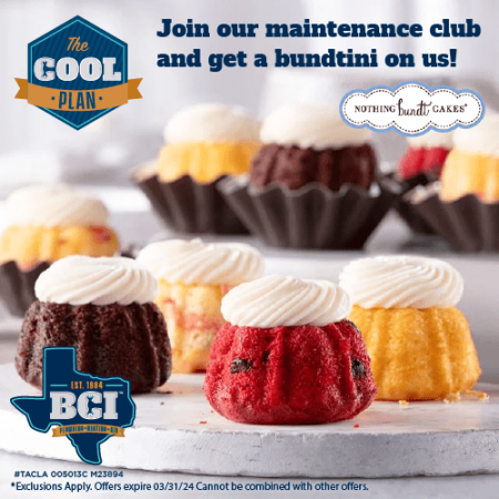 Join our maintenance club and get a bundtini on us.