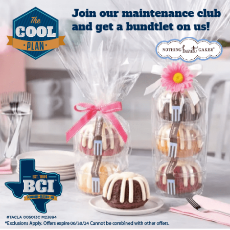 Join our maintenance club and get a bundtini on us