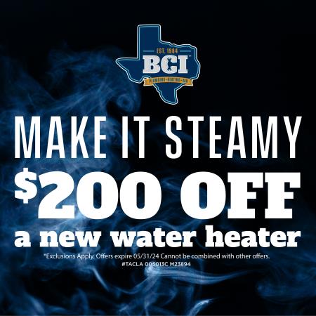 $200 off a new water heater.